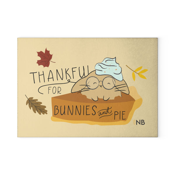 I Only Have Pies For Bunnies Glass Cutting Board