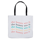 Can't Prove Anything Tote Bag