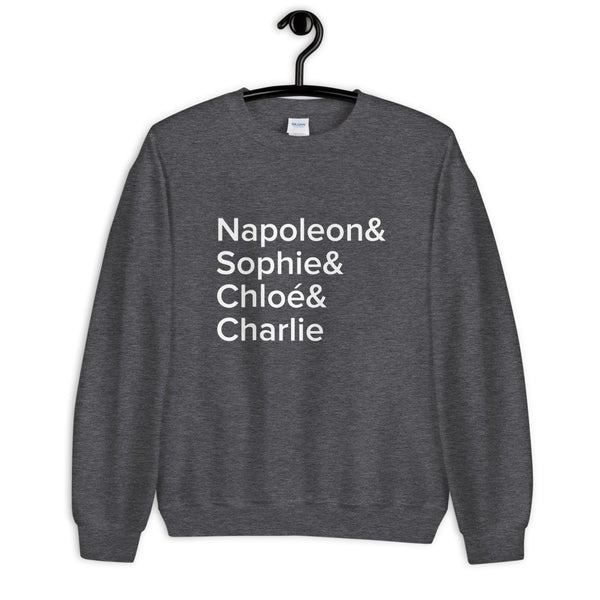 You Name It Custom Sweatshirt