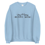 Bunny Mom Unisex Sweatshirt