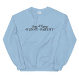 Stay At Home Bunny Parent Unisex Sweatshirt