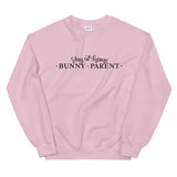 Stay At Home Bunny Parent Unisex Sweatshirt