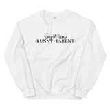 Stay At Home Bunny Parent Unisex Sweatshirt