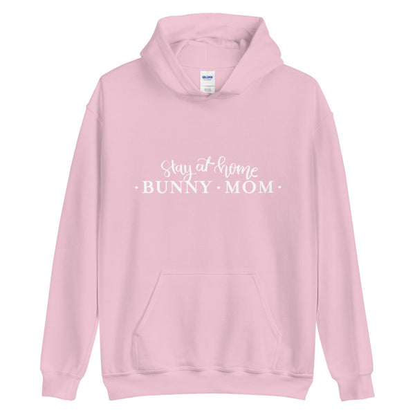 Stay At Home Bunny Mom Unisex Hoodie